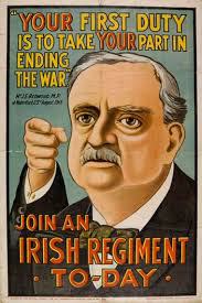 A poster using John Redmond's image to encourage enlistment in Ireland