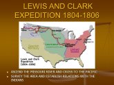 Lewis and Clark Expedition 1804-1806