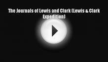 (PDF Download) The Journals of Lewis and Clark (Lewis