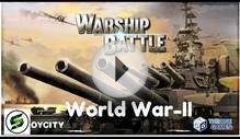 [WARSHIP BATTLE] World War-II IOWA Warship